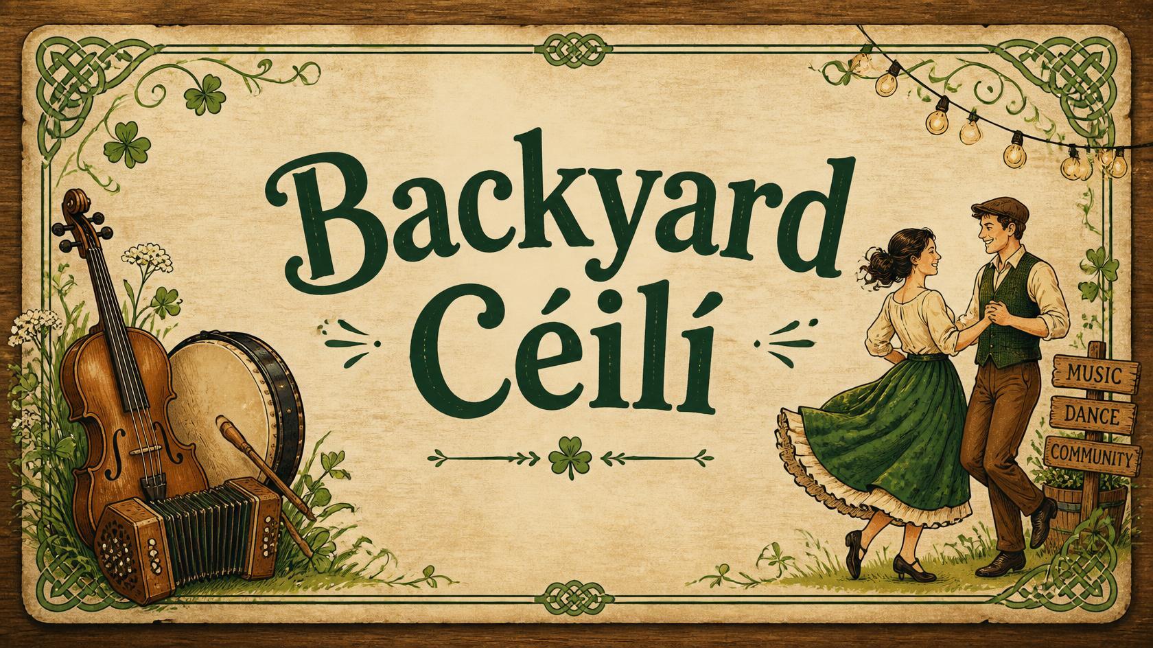 Campaign cover image for Back Yard Céilí
