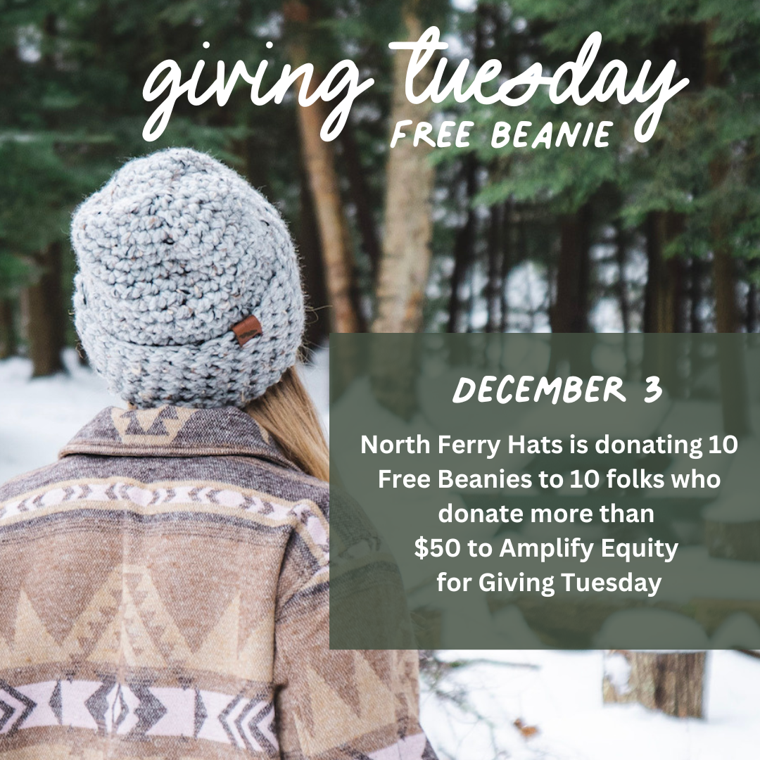 Campaign cover image for Amplify Equity with North Ferry Hats!