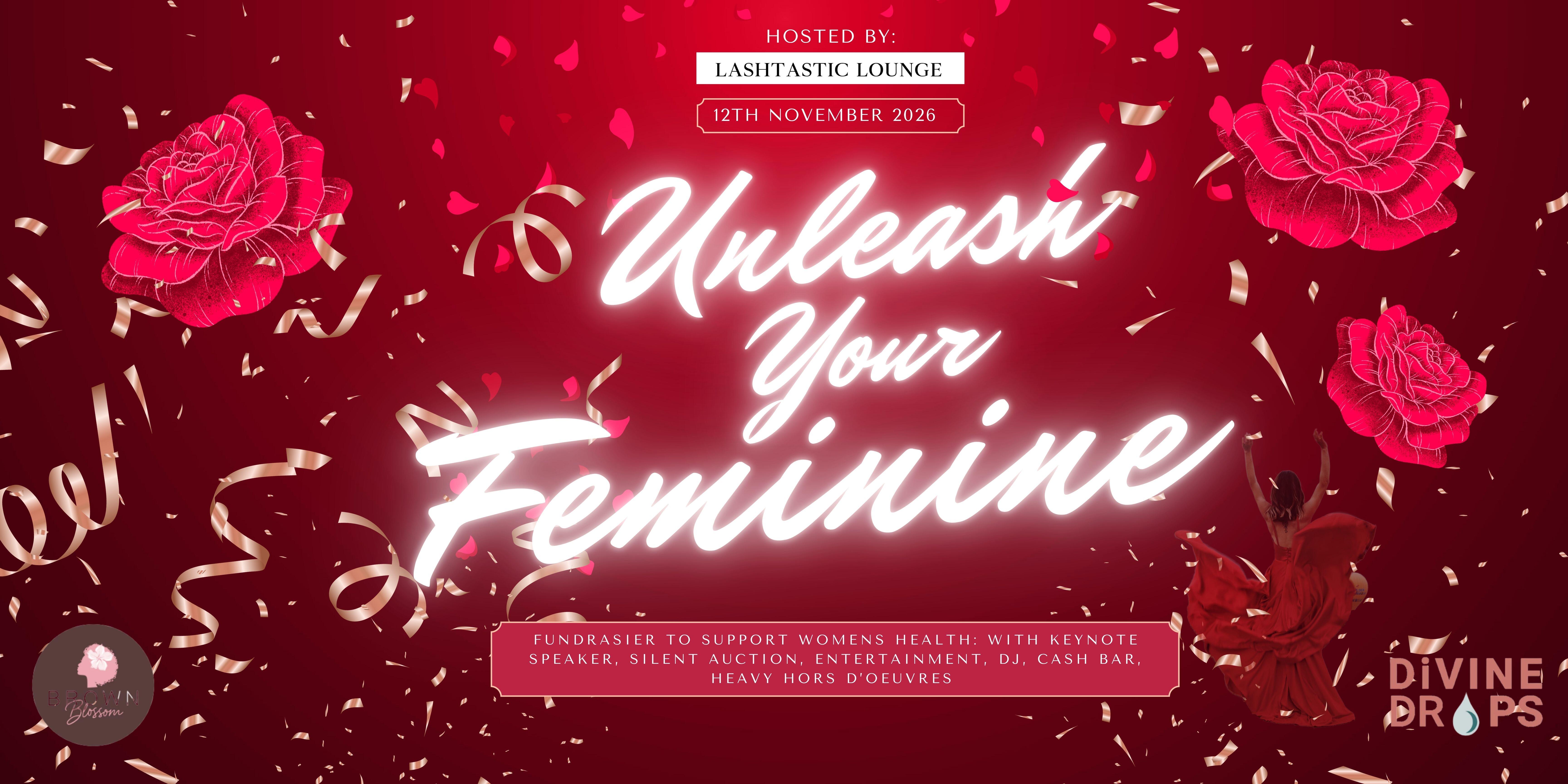 Campaign cover image for 3rd Annual Unleash Your Feminine