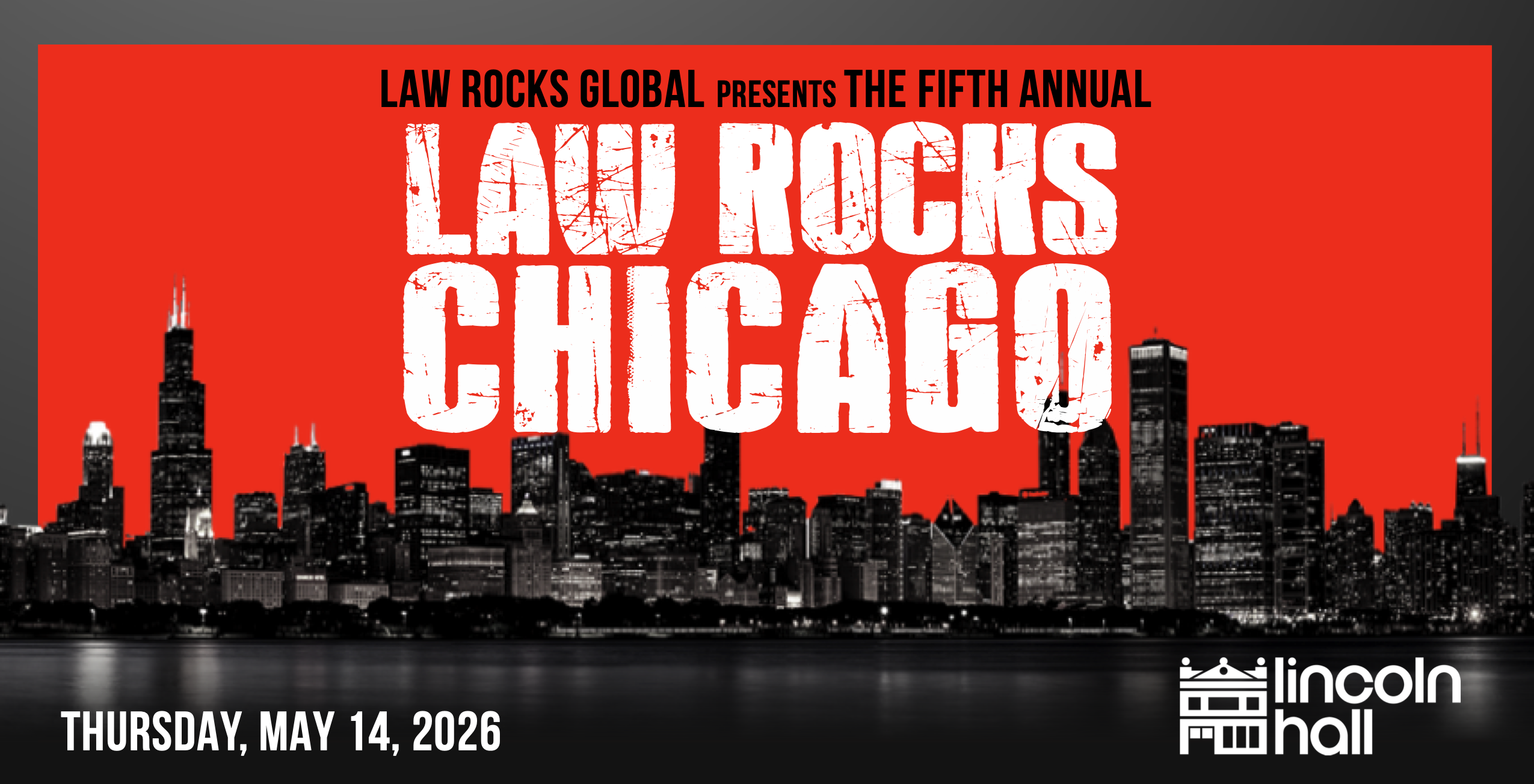 Campaign cover image for 5th Annual Law Rocks Chicago