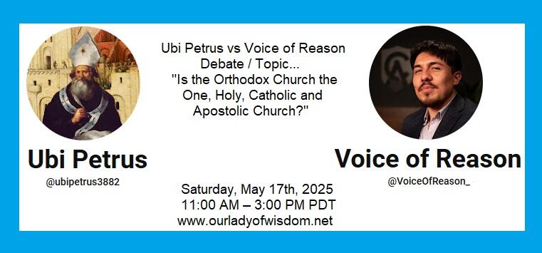 Campaign cover image for Ubi Petrus vs Voice of Reason Debate on Saturday, May 17th, 2025 at 11:00am