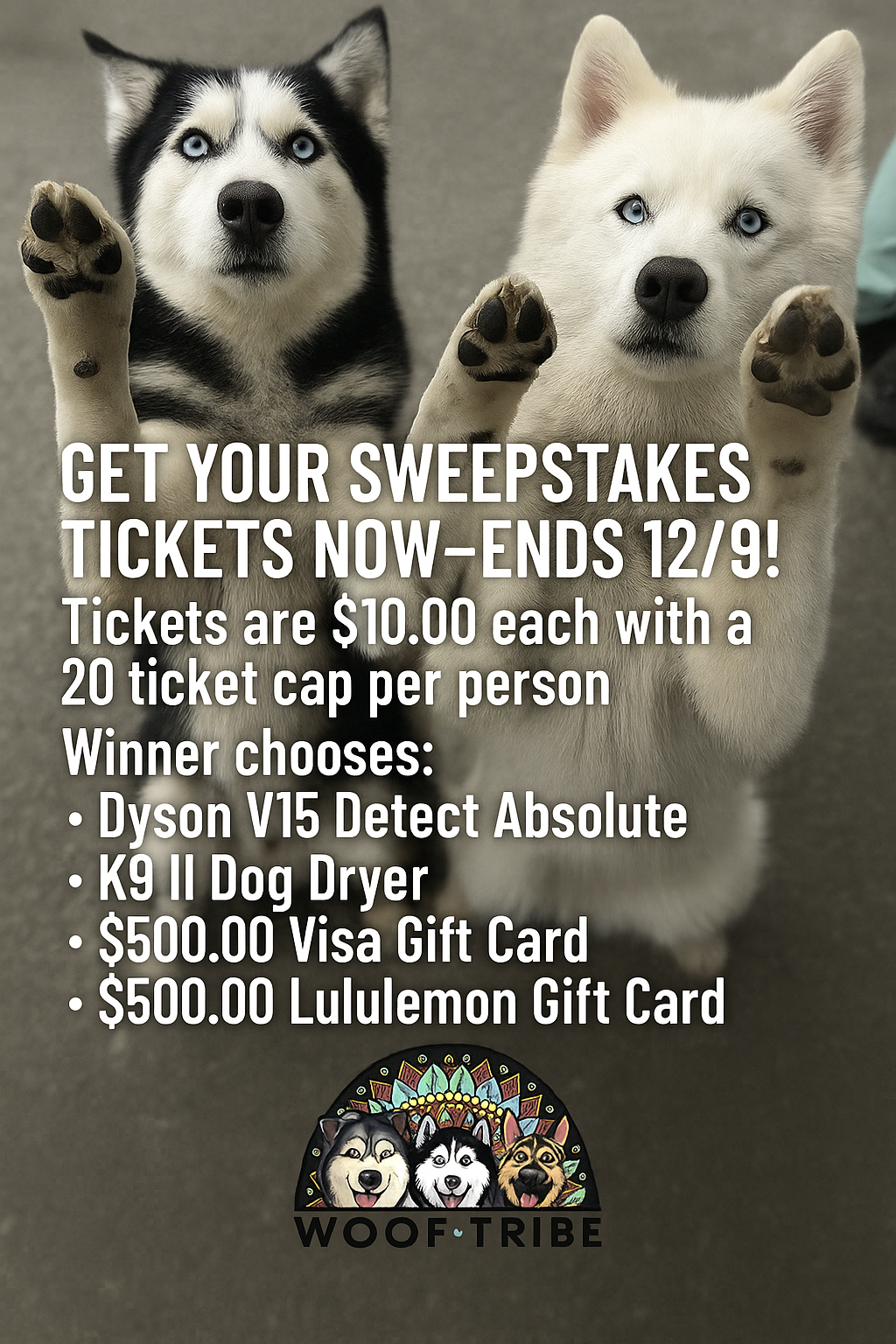 Campaign cover image for 🐺🎟️💥 Woof Tribe Sweepstakes 💥🎟️🐺