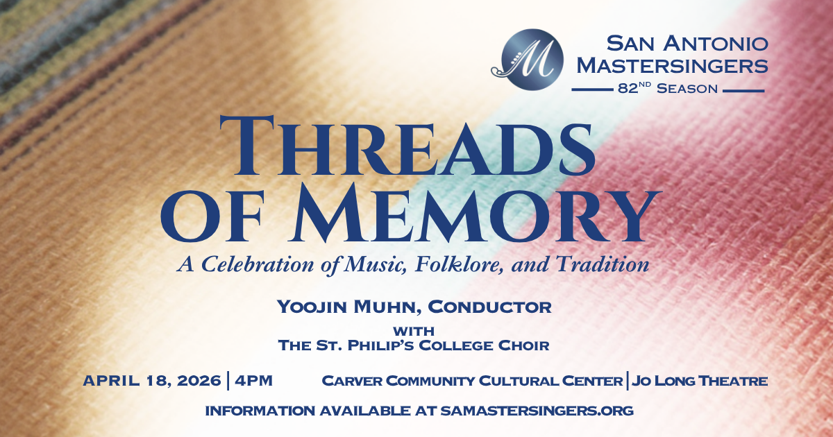 Campaign cover image for Threads of Memory presented by The San Antonio Mastersingers