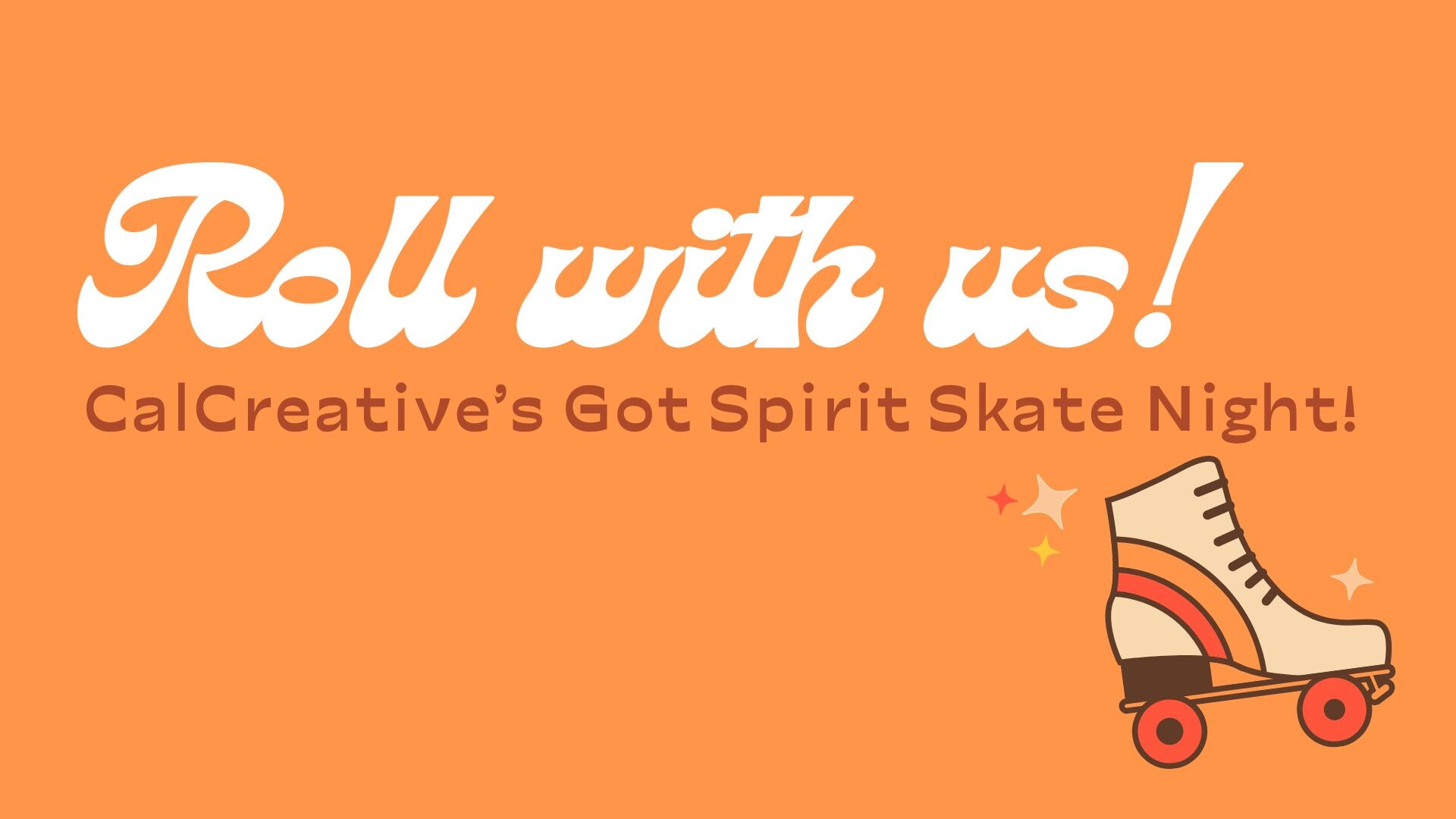 Campaign cover image for CalCreative Skate Night - Roll with us!