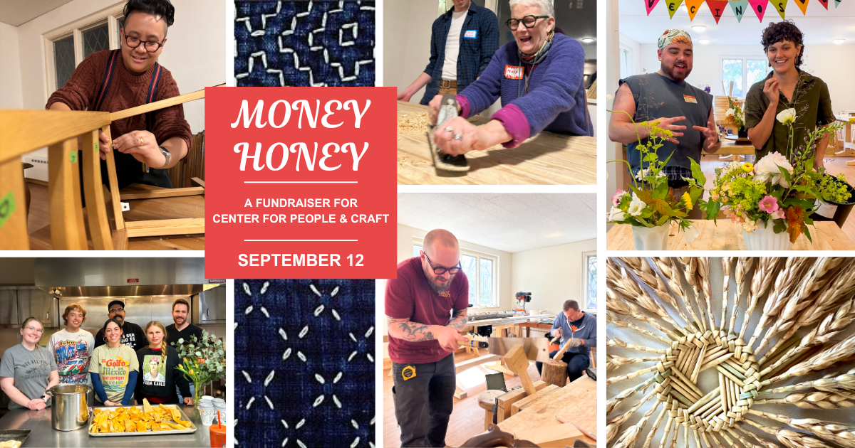 Campaign cover image for CENTER FOR PEOPLE AND CRAFT Inaugural MONEY HONEY Fundraising Party