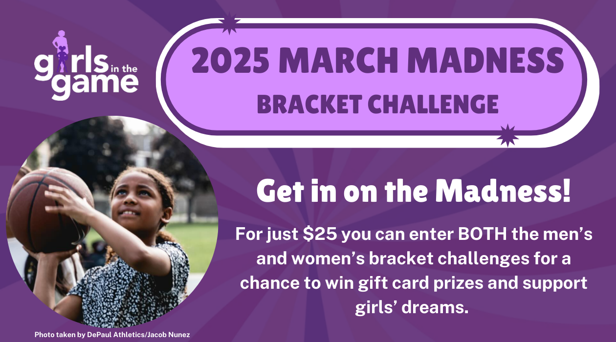 Campaign cover image for Girls in the Game's 2025 March Madness Bracket Challenge