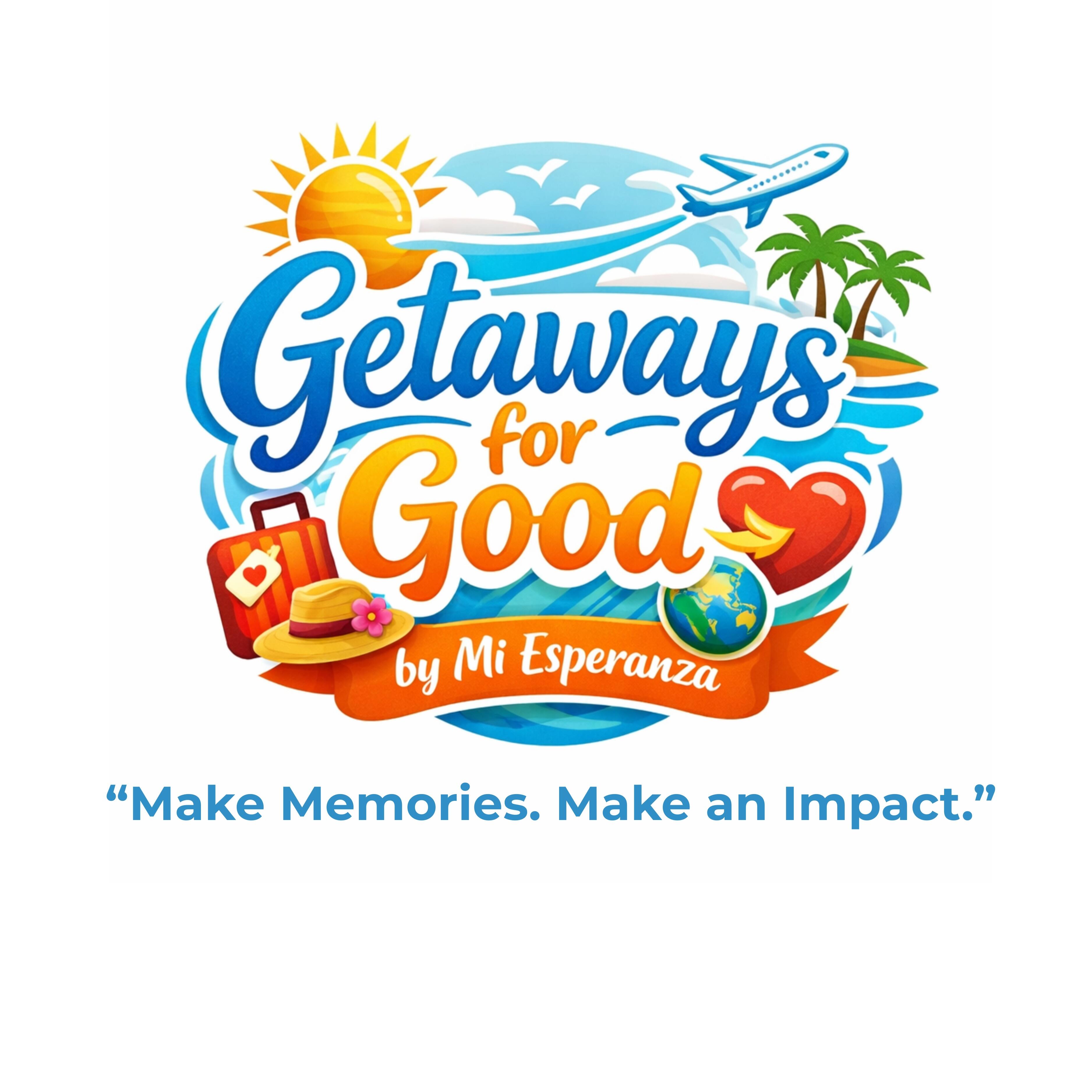 Campaign cover image for Getaways for Good by Mi Esperanza