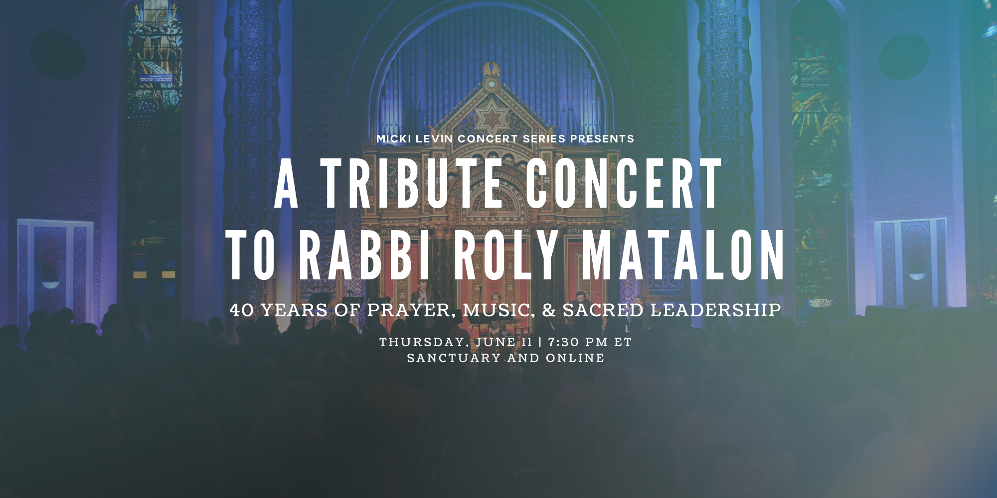 Campaign cover image for A Tribute Concert to Rabbi Roly Matalon