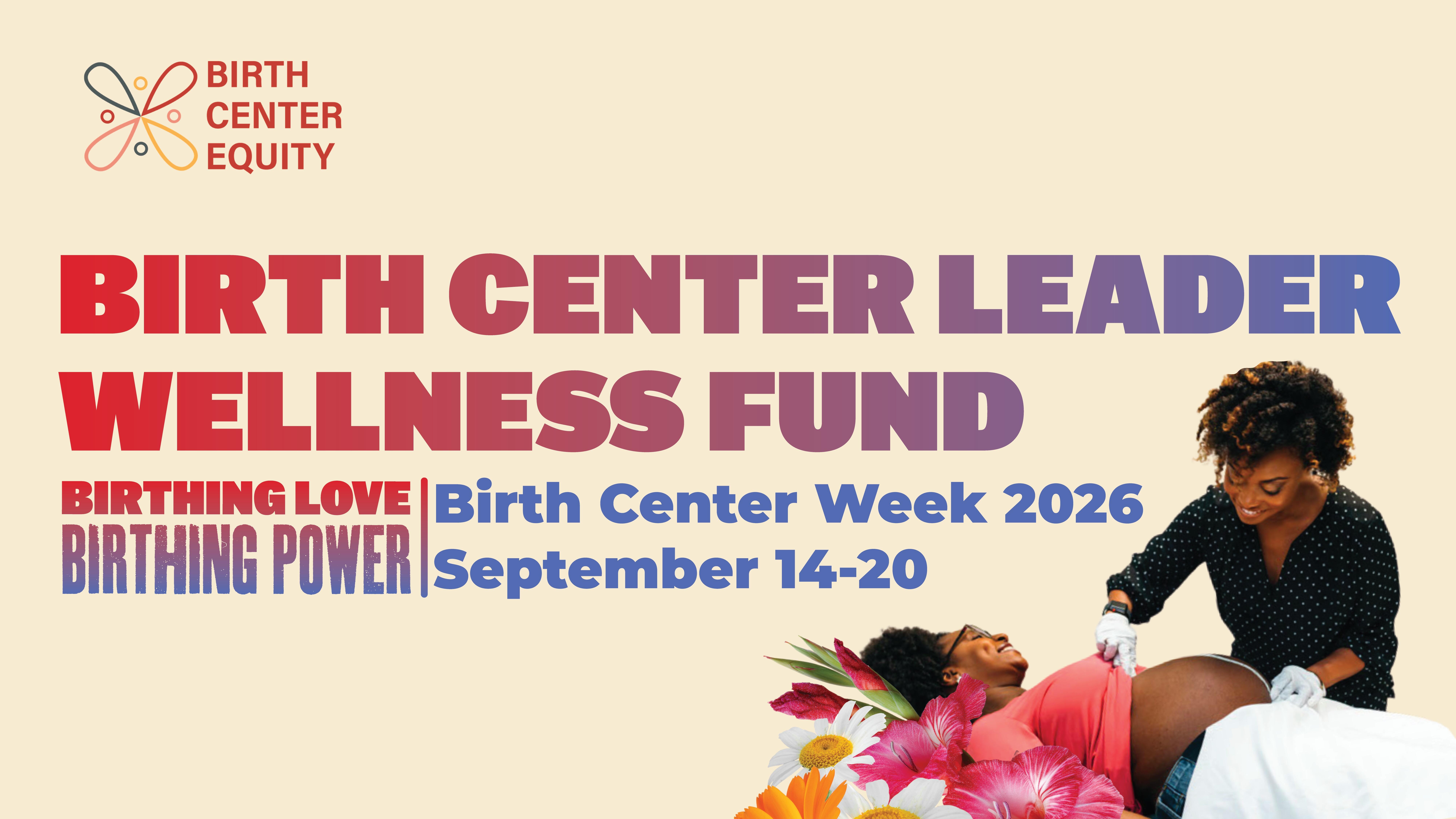 Campaign cover image for Birth Center Leader Wellness Fund