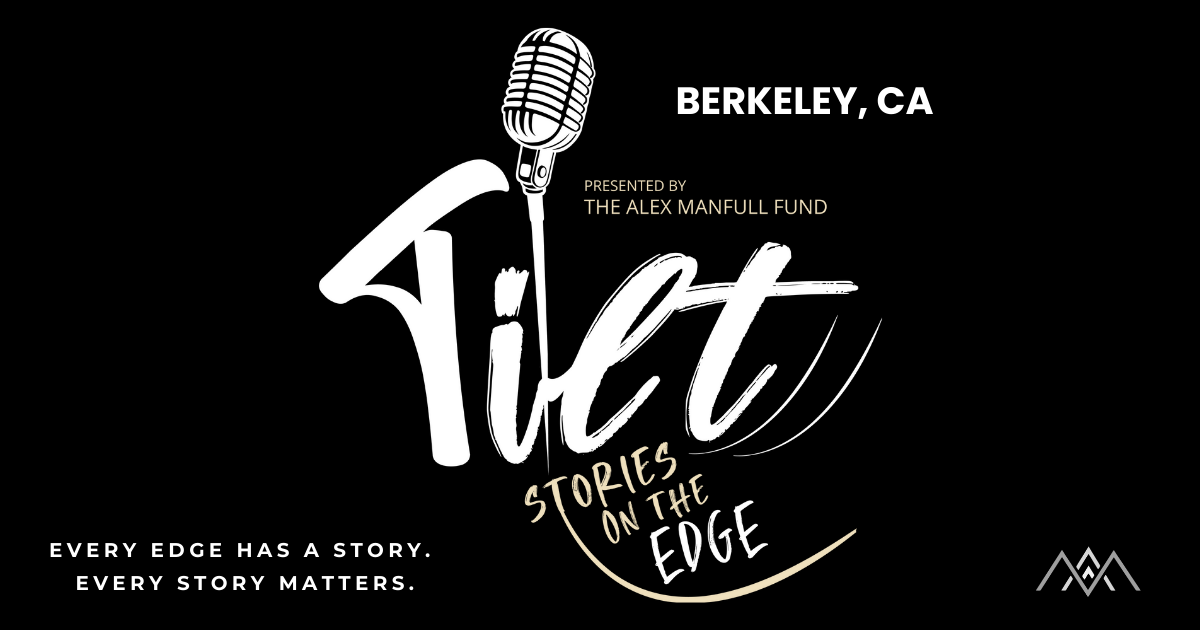 Campaign cover image for TILT:  Stories on the Edge- Berkeley