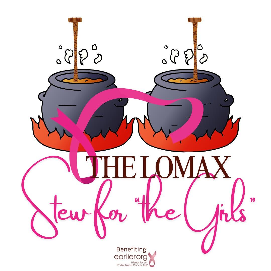 Campaign cover for The LOMAX Stew for the Girls 2026