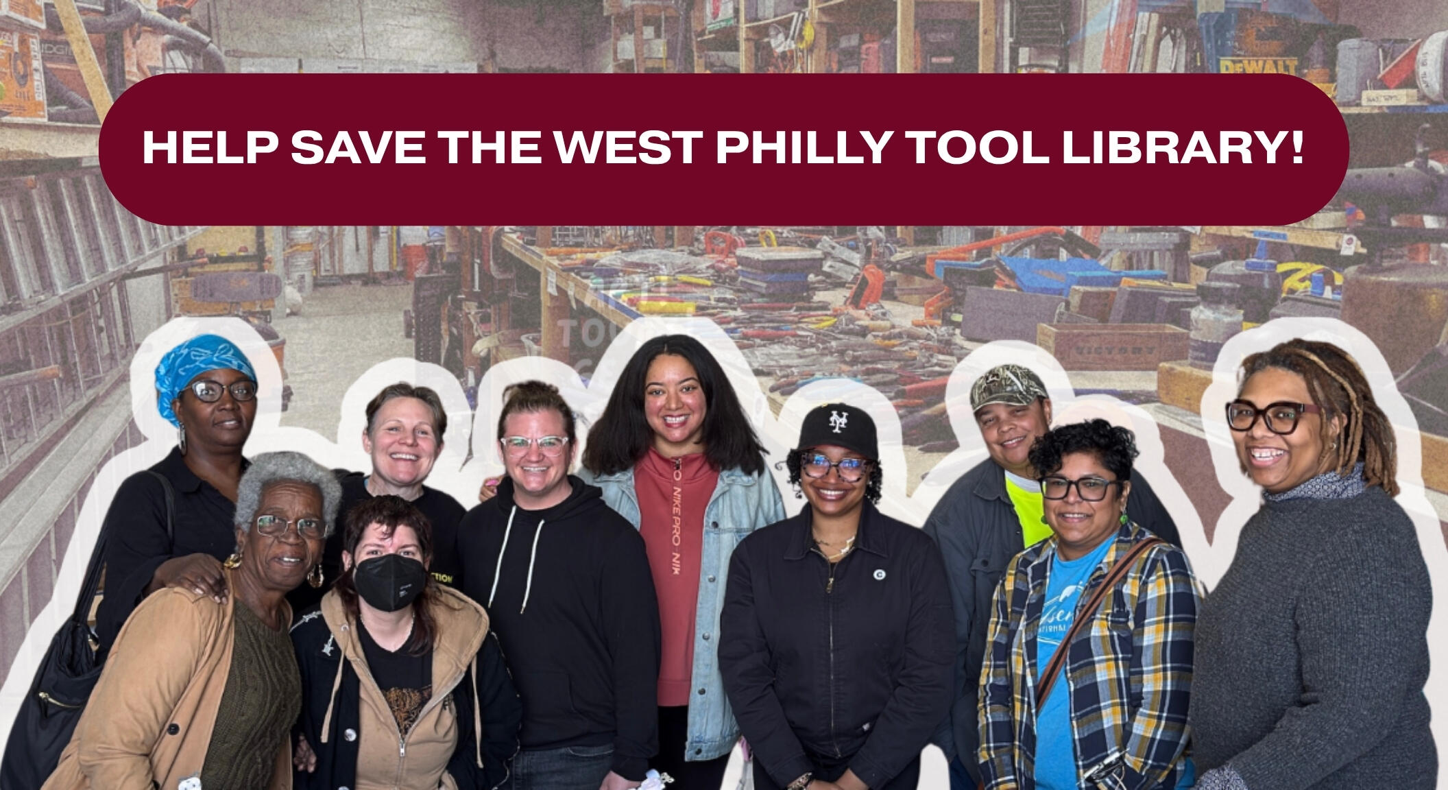 Campaign cover image for Help Save The West Philly Tool Library!