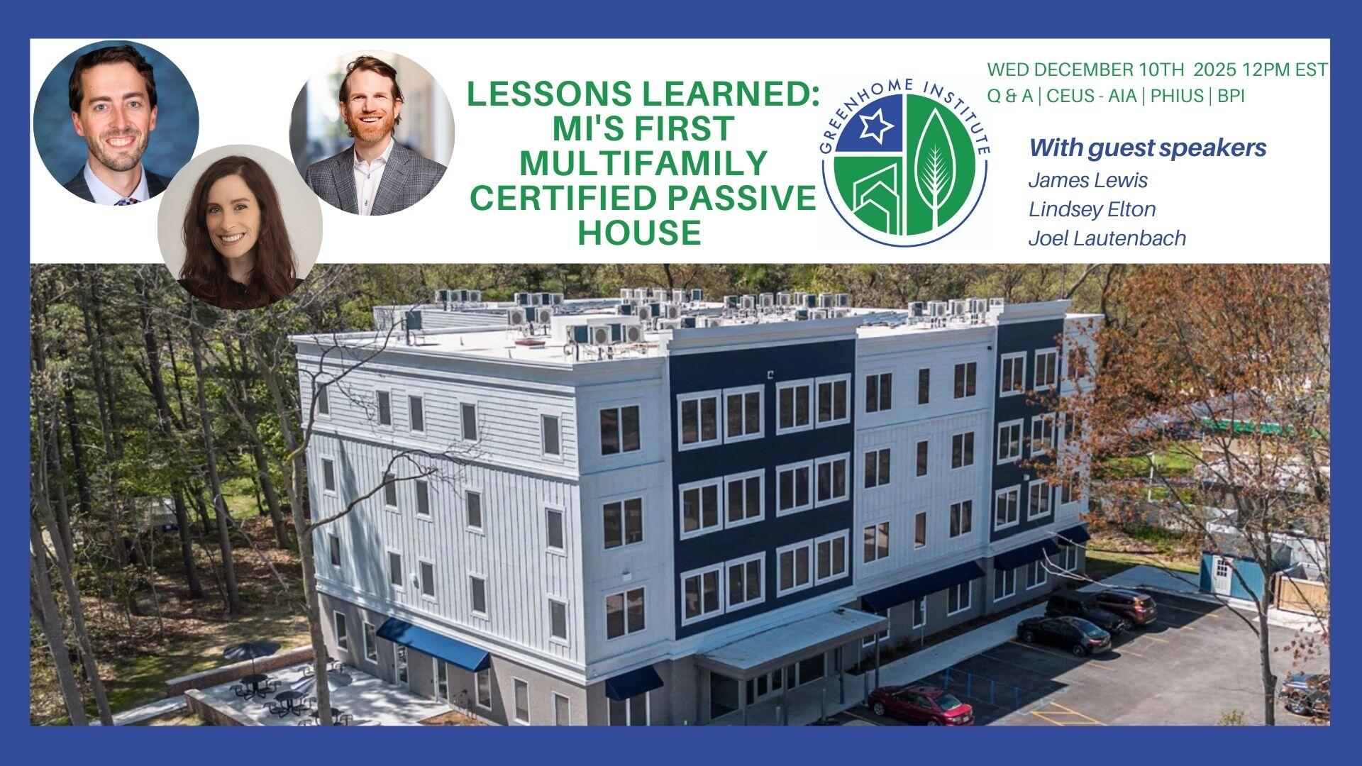 Campaign cover image for Lessons Learned: MI's first Multifamily Certified Passive House