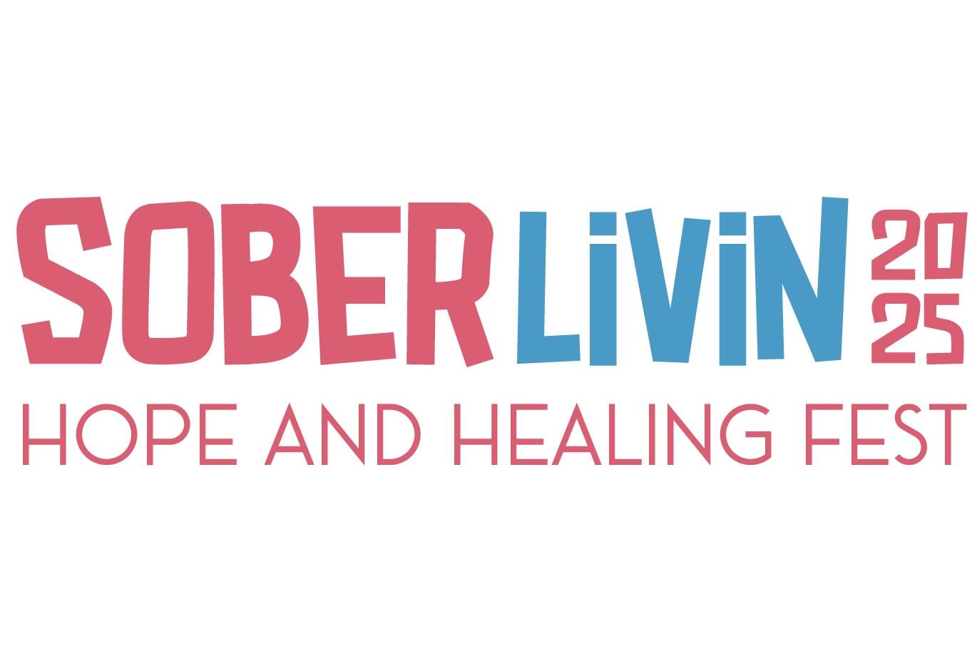 Campaign cover image for Sober Livin 2025 - HOPE & HEALING FEST