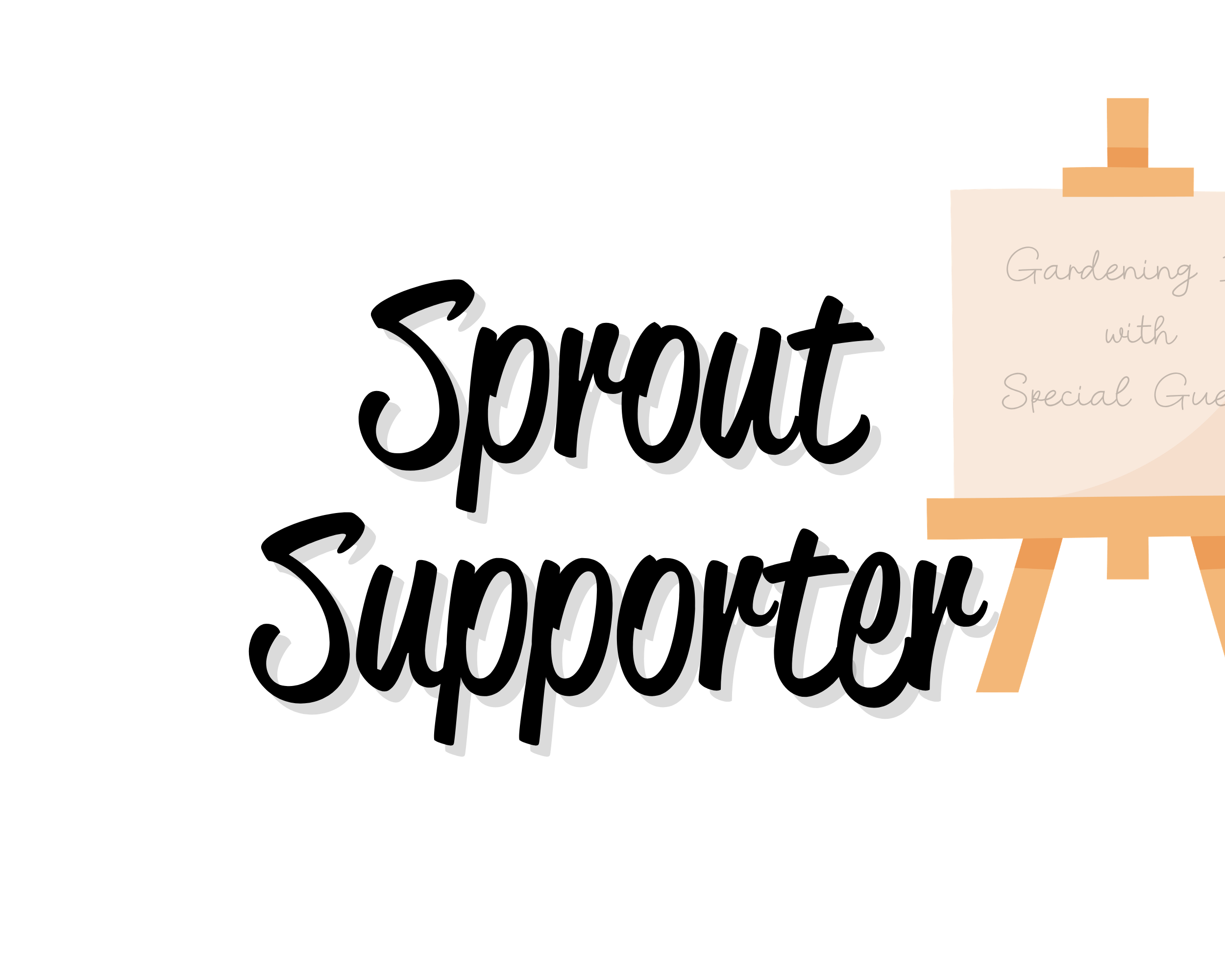 Campaign cover for Sprout Supporter - Sustaining Donor