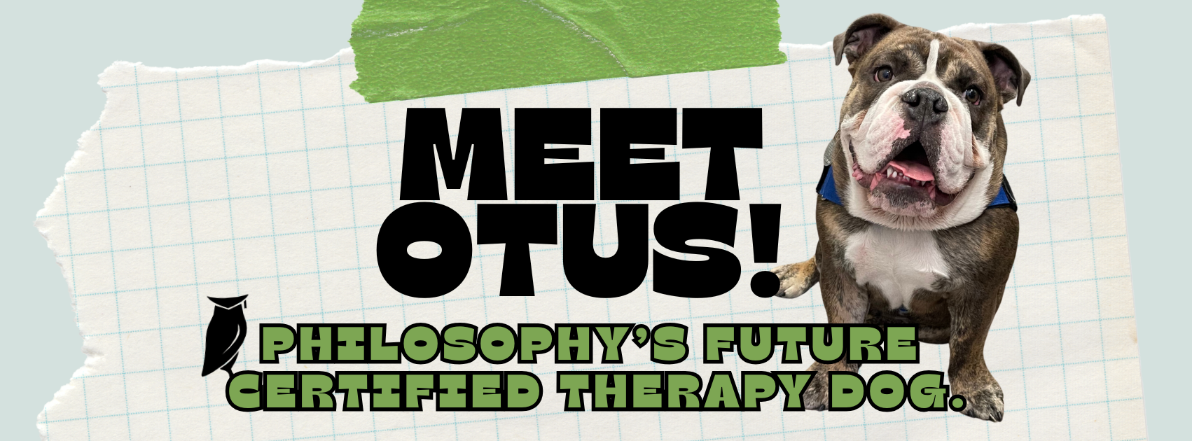 Campaign cover image for OPERATION THERAPY DOG : Philosophy's New Employee