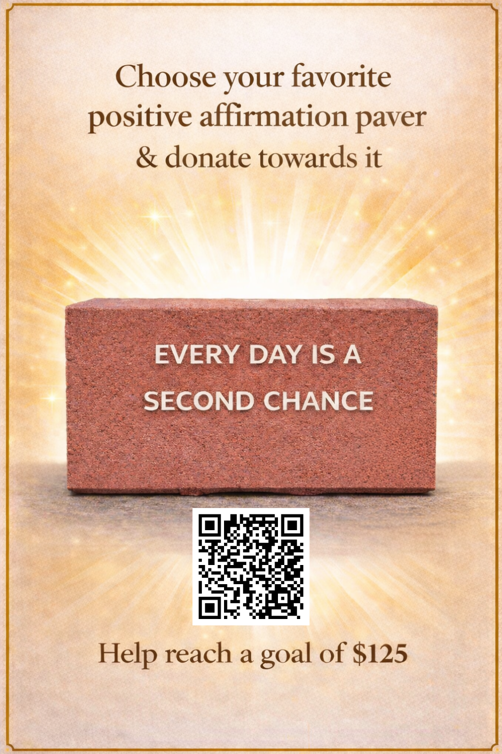 Campaign cover for Donate and Pick your favorite positive affirmation-"Every Day is a Second Chance"