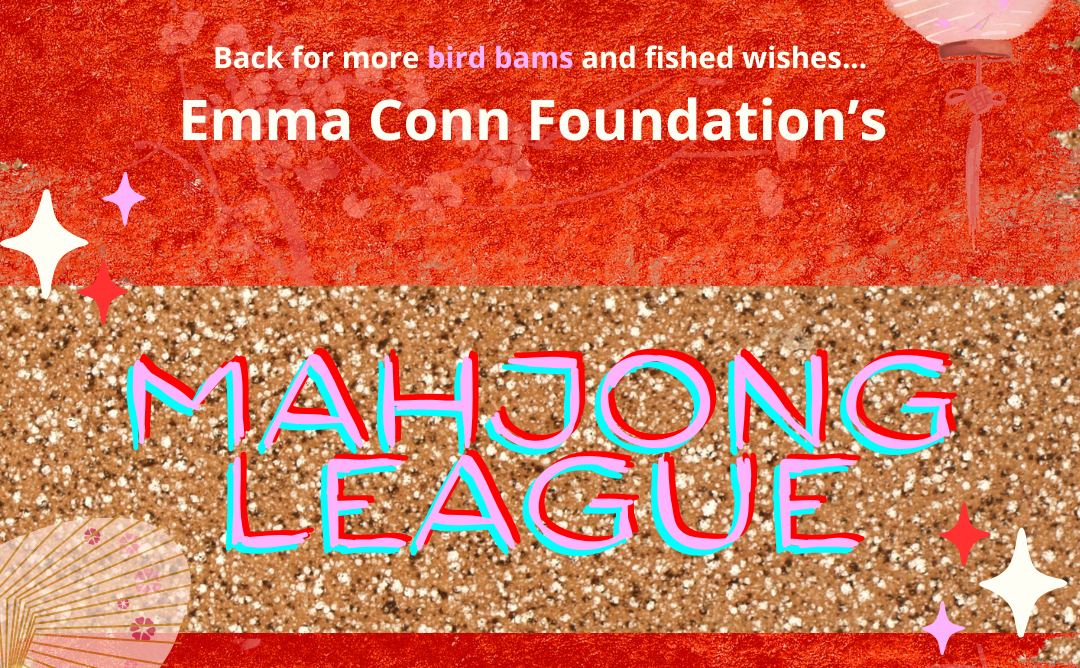 Campaign cover image for Emma Conn Mahjong League