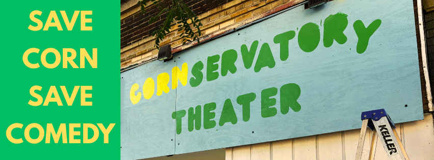 Campaign cover image for Save Corn Save Comedy!
