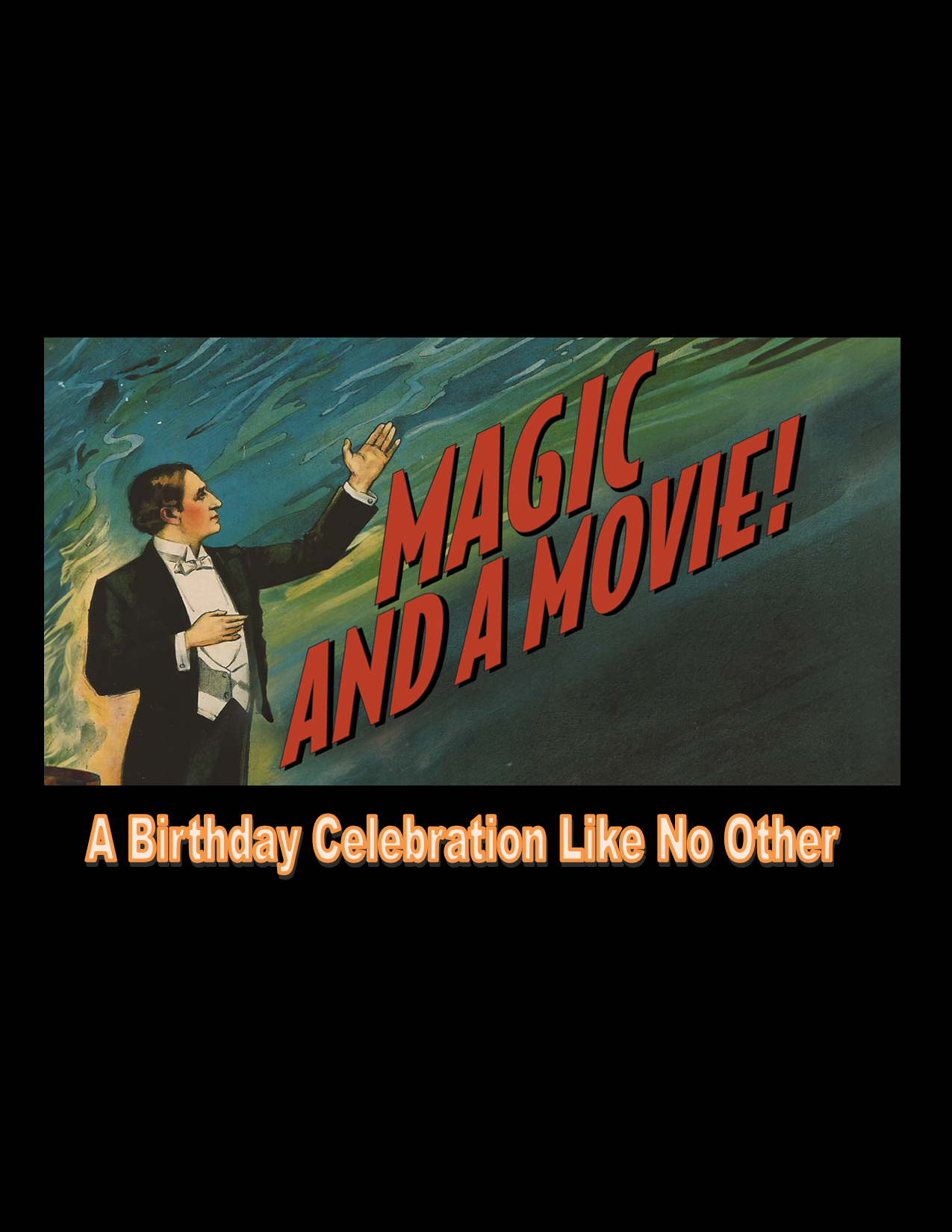 Campaign cover image for Magic & A Movie - POSTPONED  UNTIL AUGUST