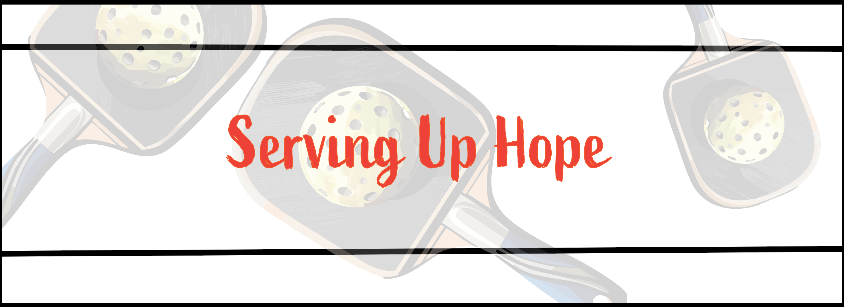 Campaign cover image for 2025 Serving Up Hope Pickleball Tournament