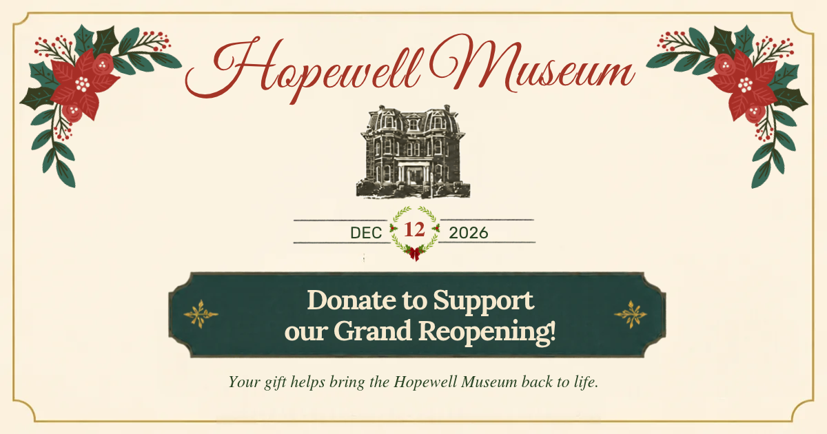 Campaign cover image for 2026 Hopewell Museum Open House & Silent Auction