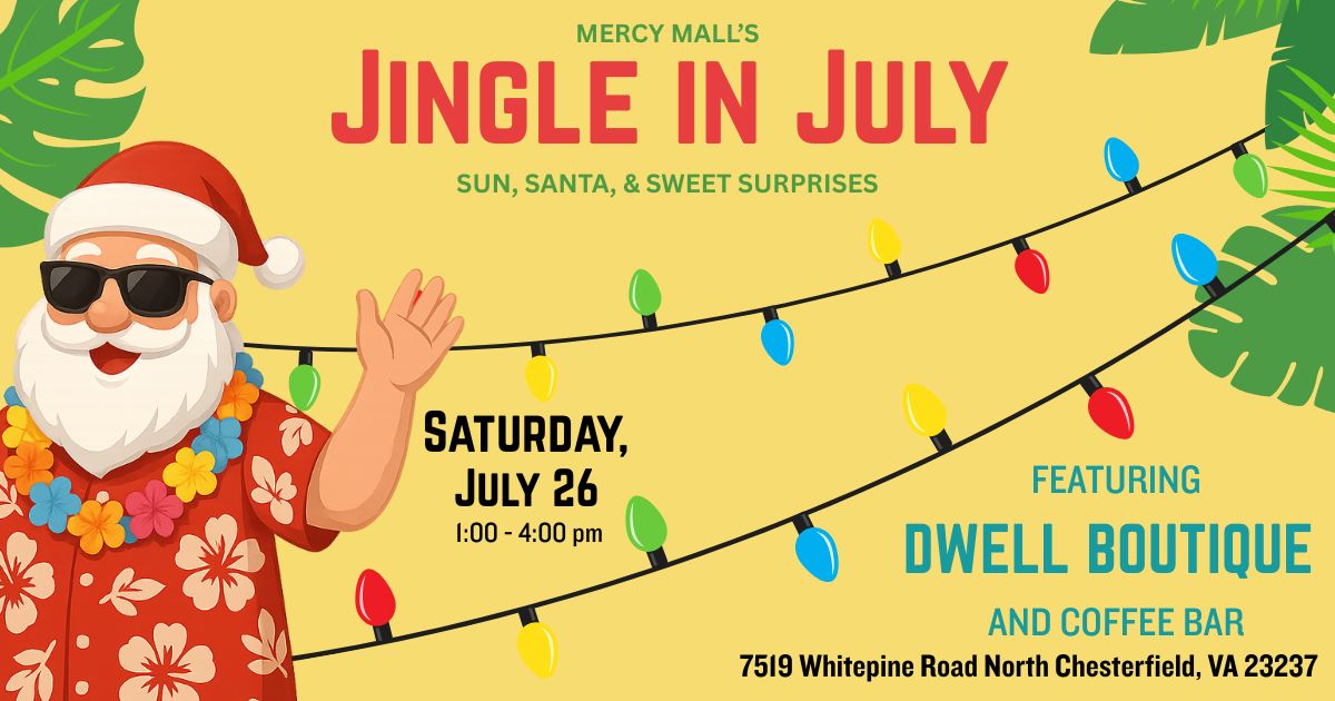 Campaign cover image for Mercy Mall's "JINGLE IN JULY"
