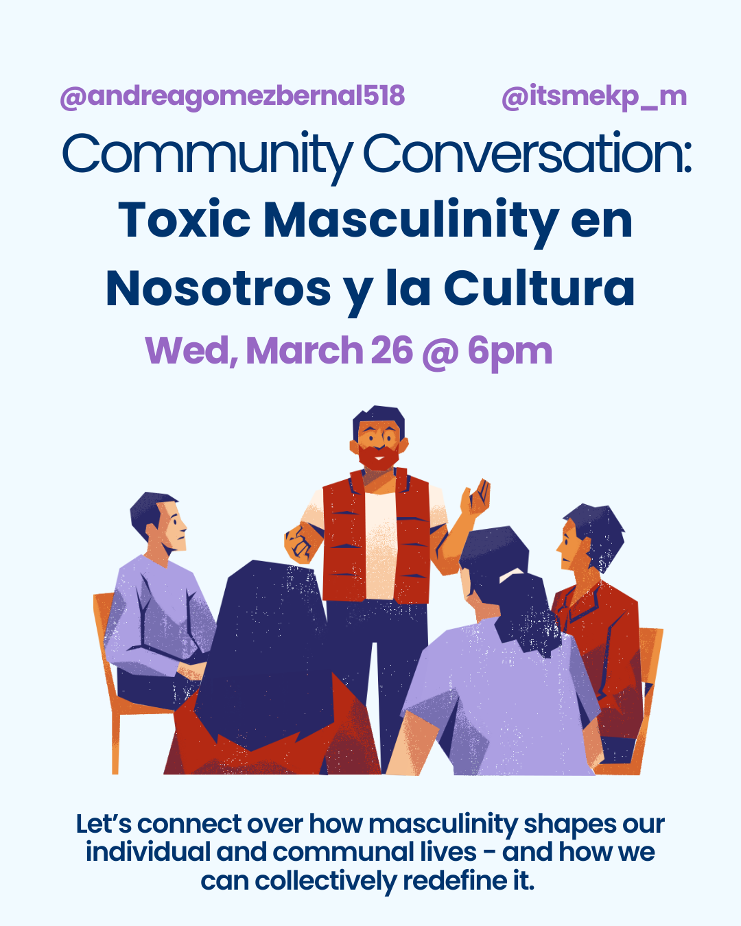 Campaign cover image for Community Conversation: Toxic Masculinity en Nosotros y la Cultura