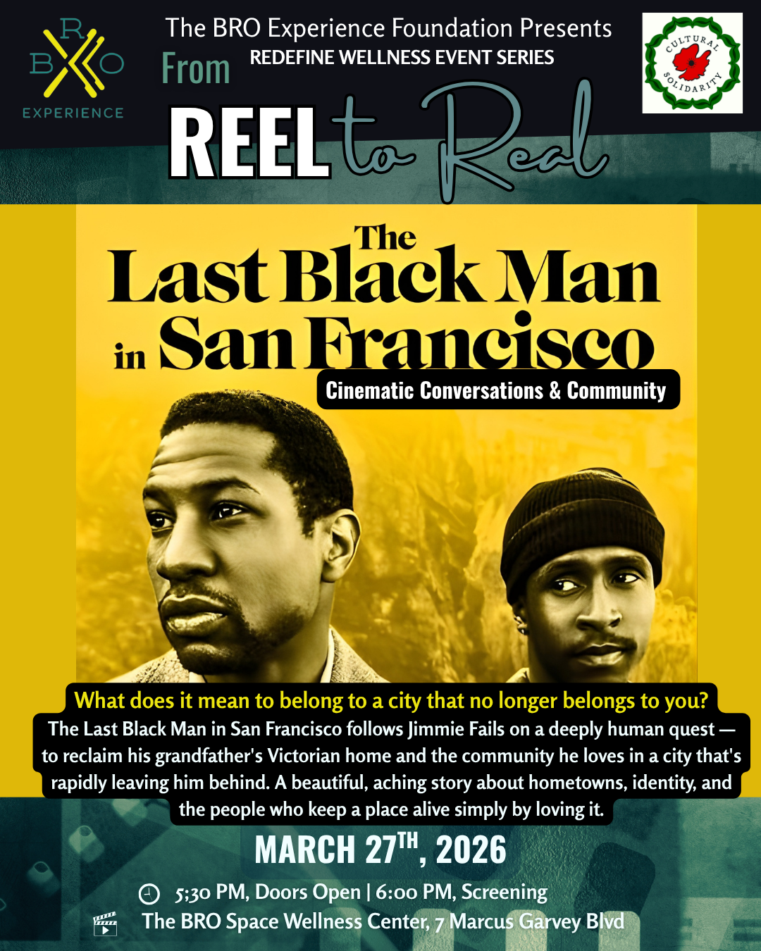 Campaign cover image for Redefine Series: The Last Black Man in San Francisco - From REEL TO REAL: Movie Screening & Conversation