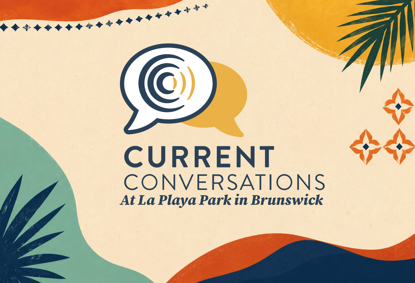 Campaign cover image for Current Conversations: Brunswick/Golden Isles