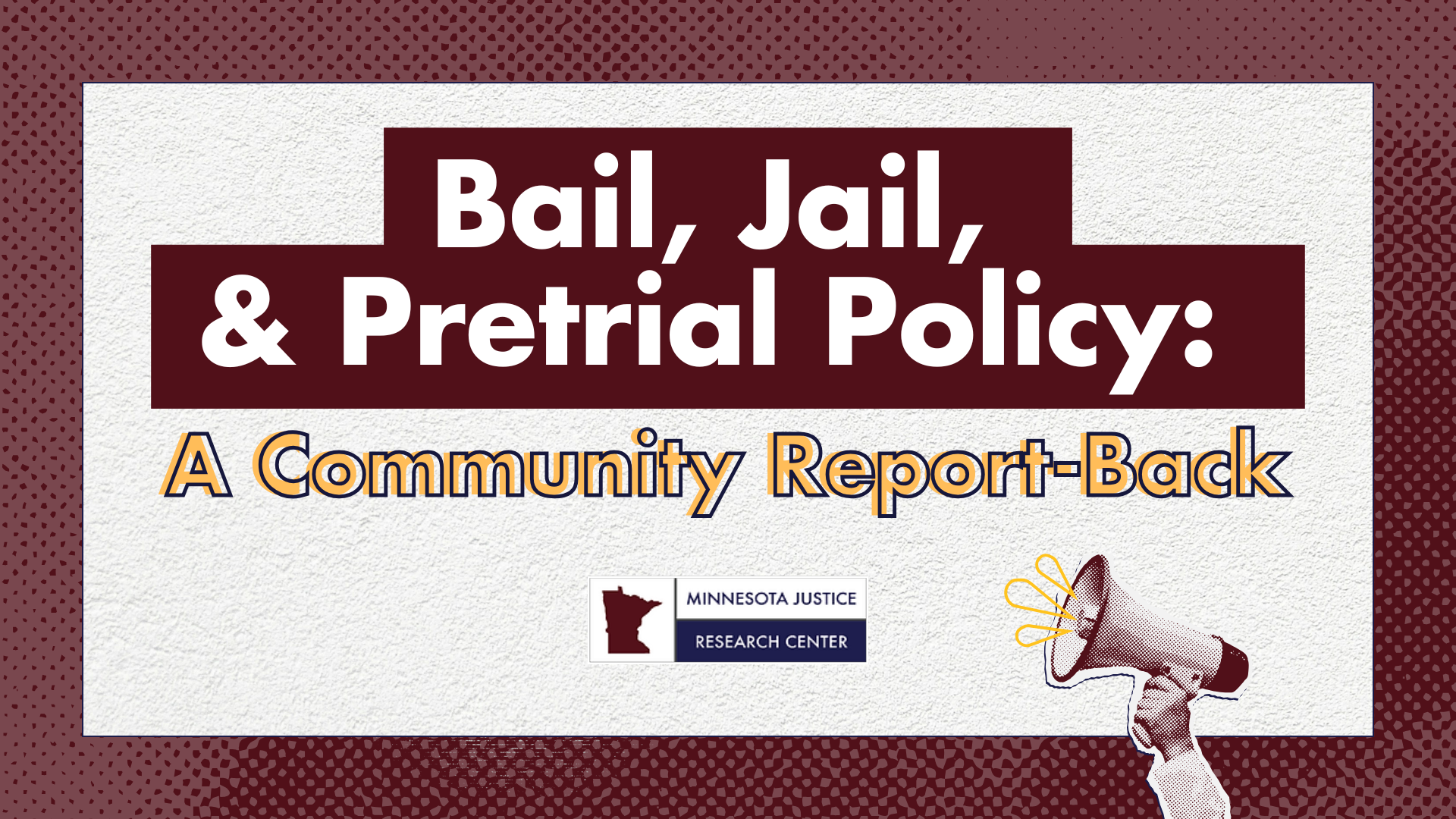 Campaign cover image for Bail, Jail, & Pretrial Policy: A Community Report-Back (St. Cloud)