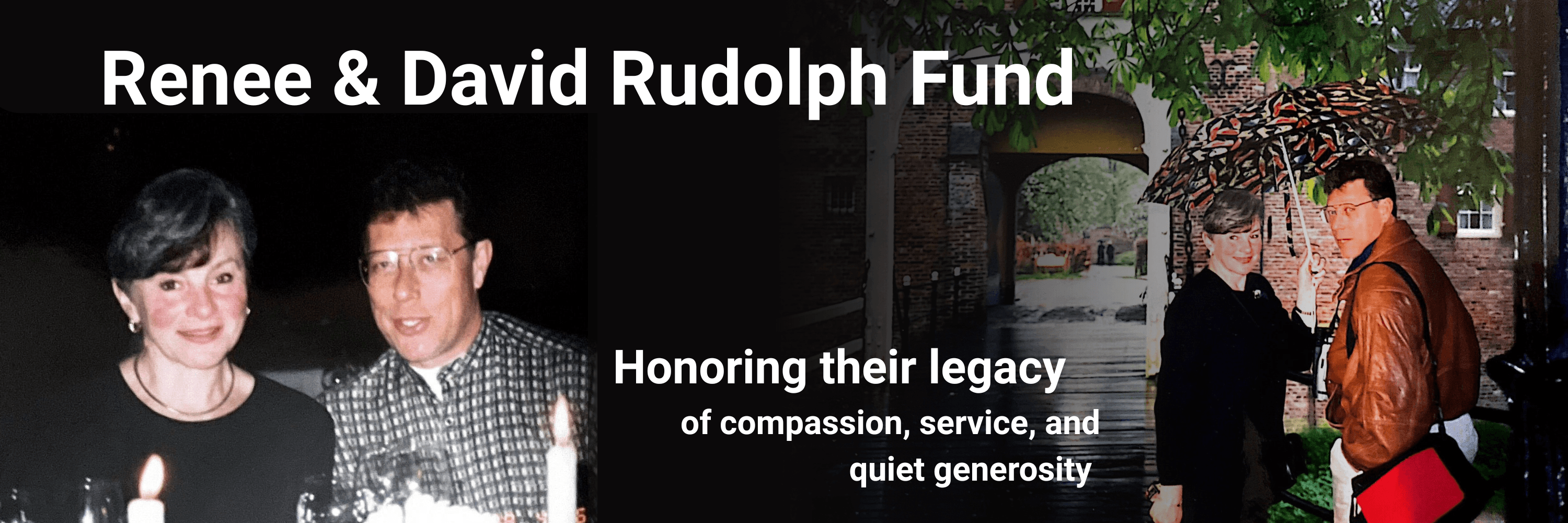Campaign cover image for Renee and David Rudolph Fund