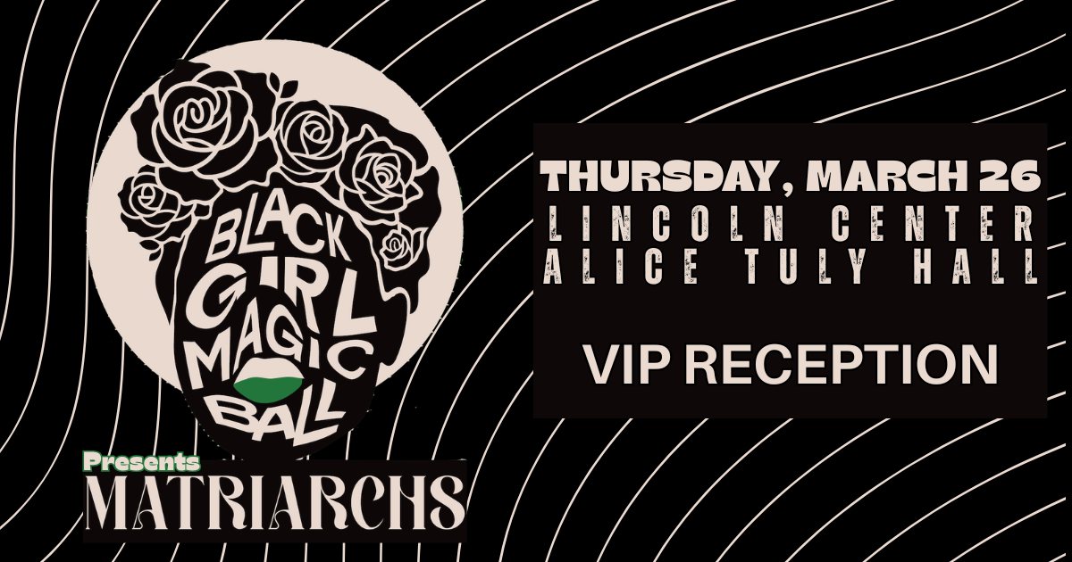 Campaign cover image for Black Girl Magic Ball/ Matriarchs  -  VIP Reception