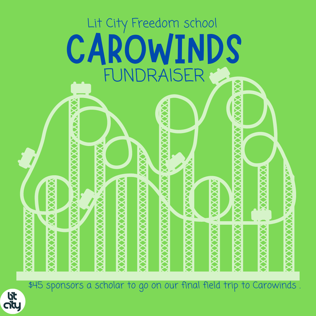Campaign cover image for Carowinds Field Trip Sponsor | Lit City Freedom School