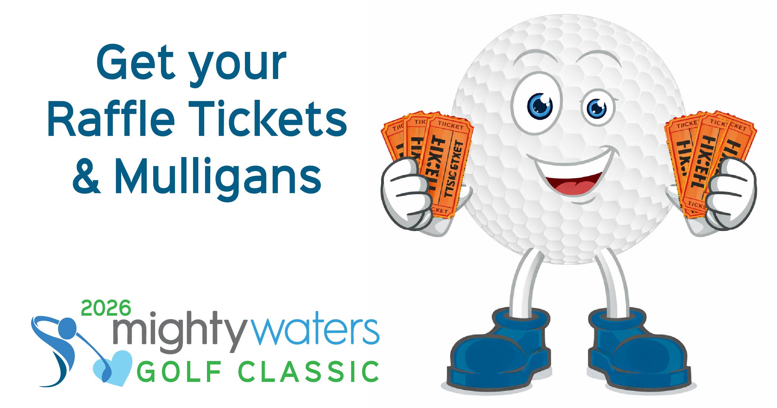 Campaign cover image for Raffle Tickets | 2026 Mighty Waters Golf Classic