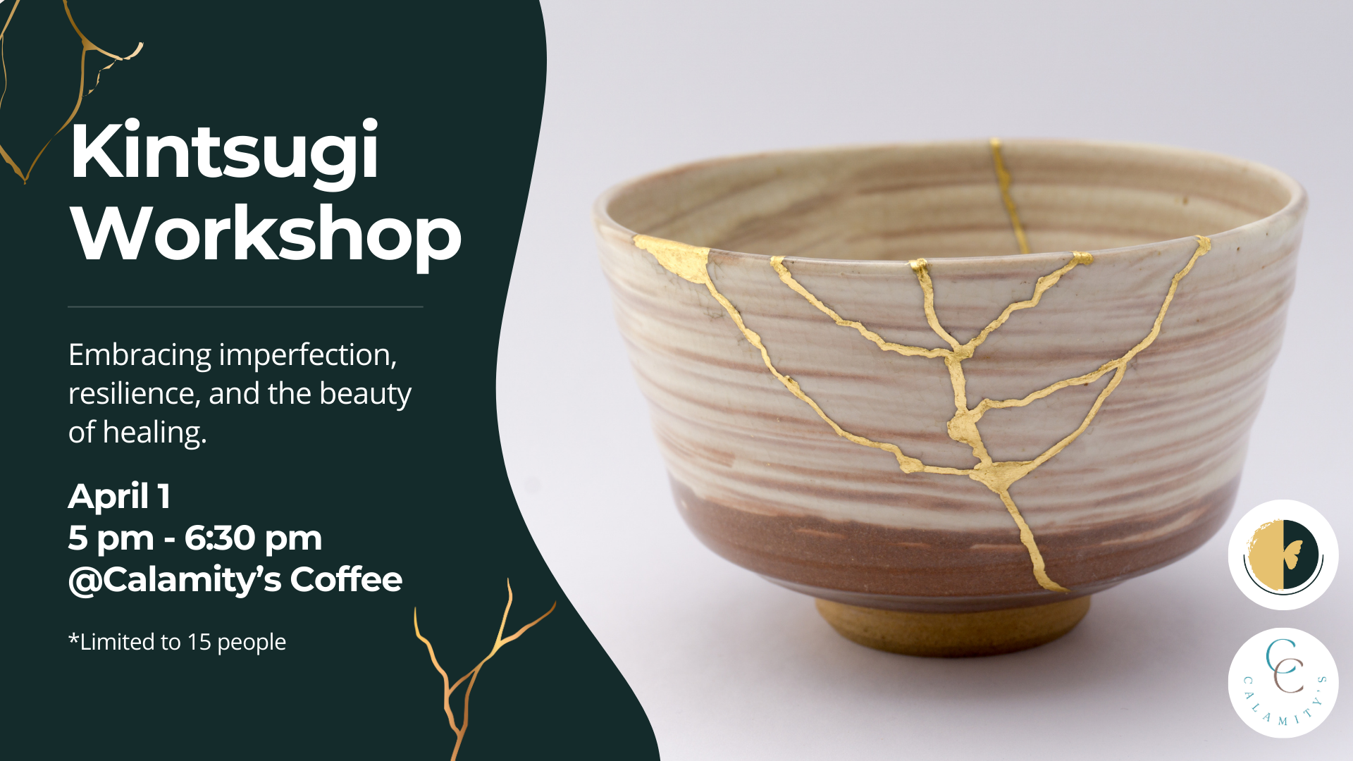 Campaign cover image for Kintsugi Workshop @ Calamity’s Coffee