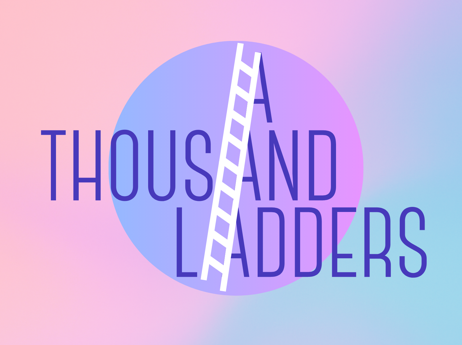 Campaign cover image for A Thousand Ladders