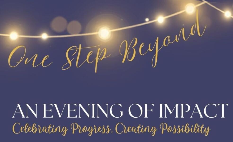 Campaign cover image for One Step Beyond: Celebrating Progress, Creating Possibility