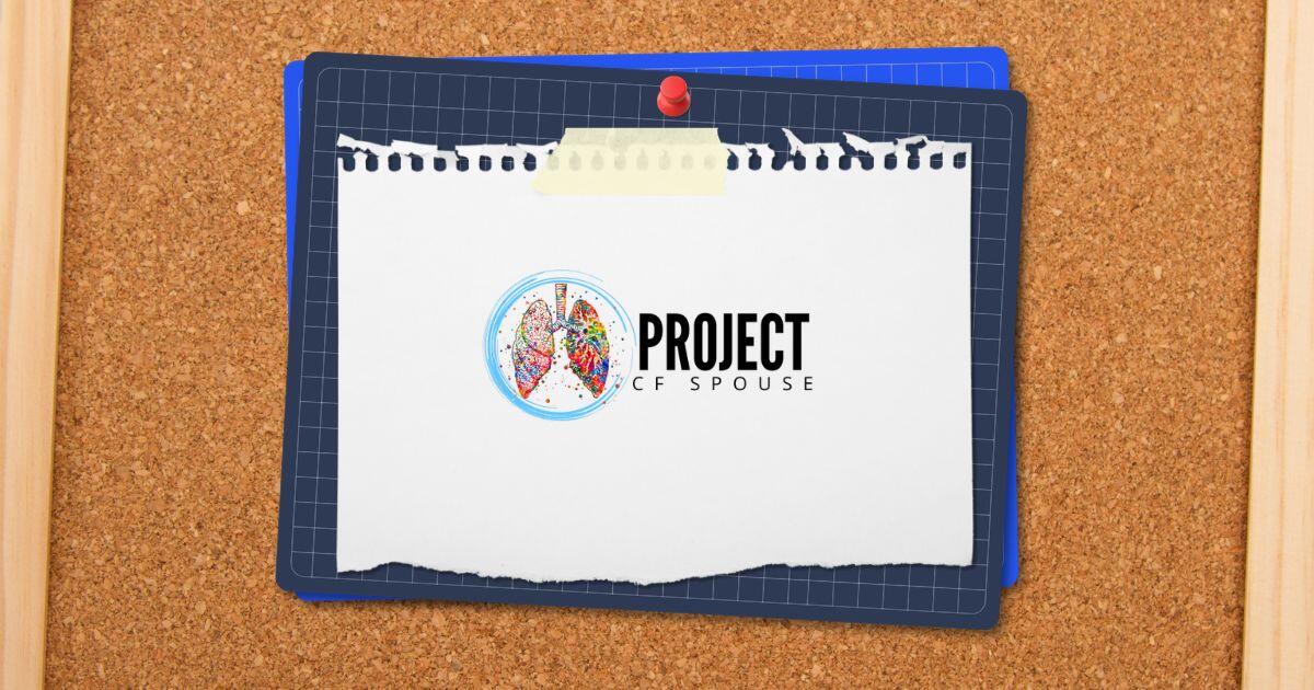 Project Cf Bringing the Partner Voice to NACFC 2026!! | Project CF Spouse