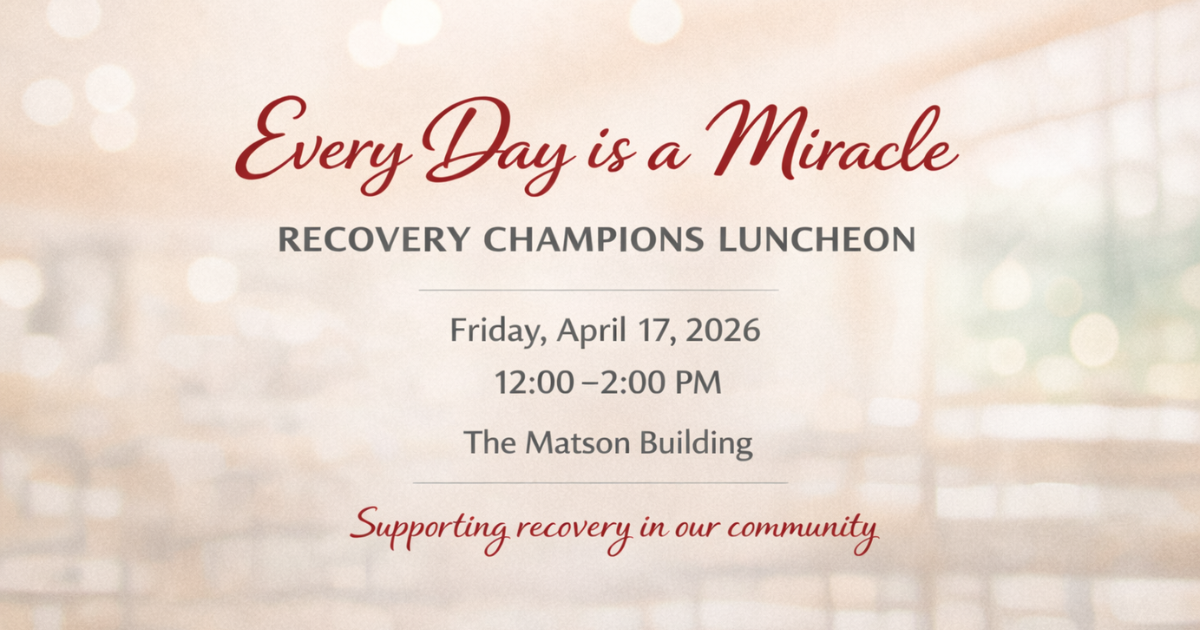 Campaign cover image for Every Day is a Miracle: Recovery Champions Luncheon