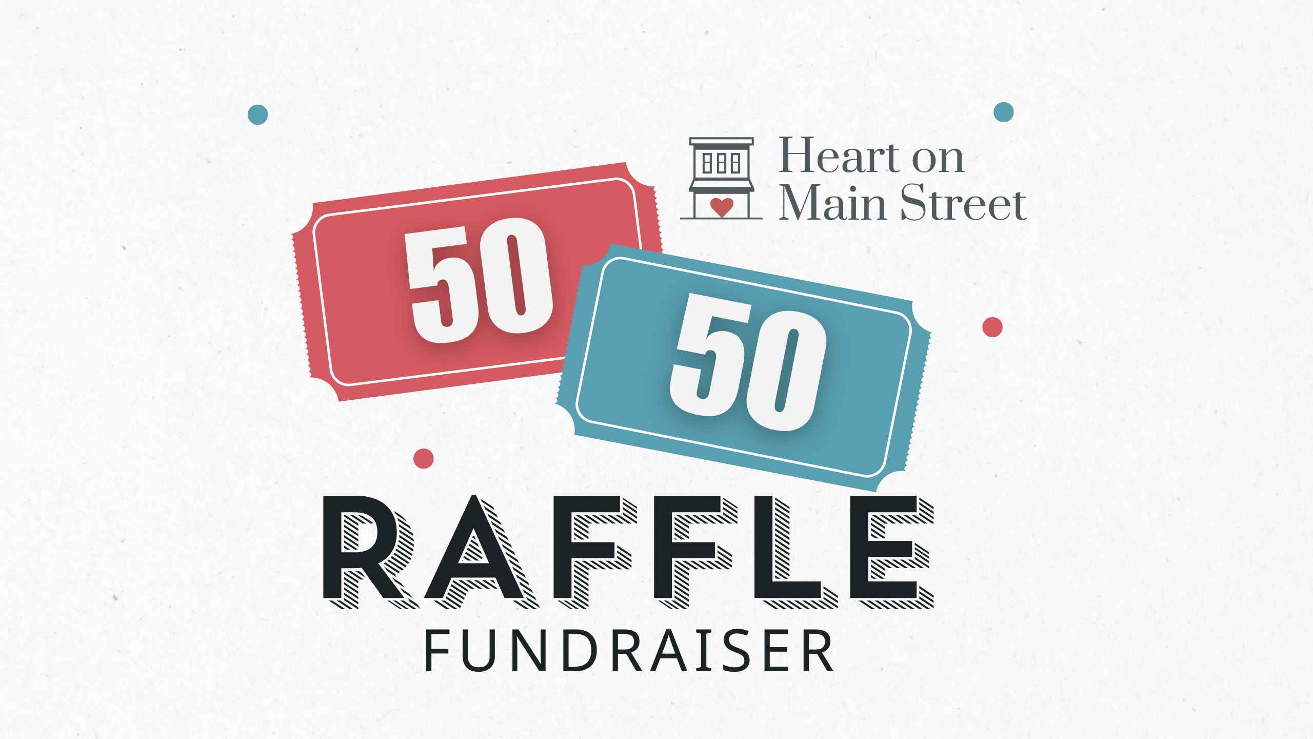 50 / 50 Raffle