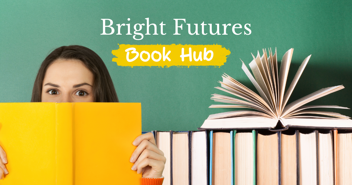 Campaign cover image for Bright Futures Book Hub