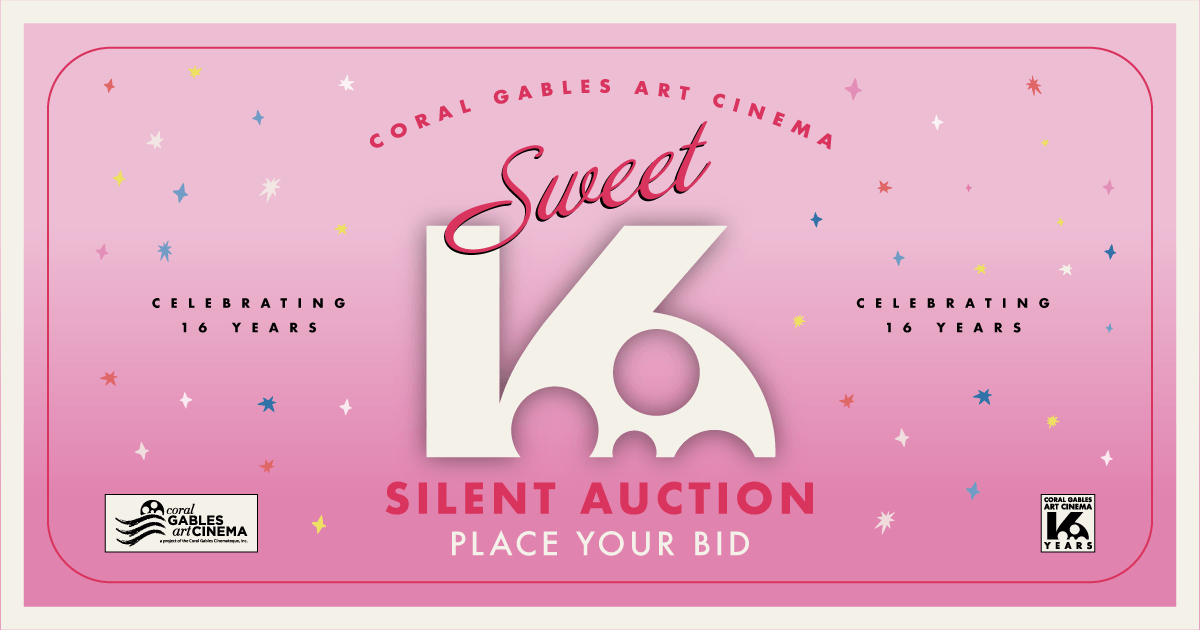 Campaign cover image for Coral Gables Art Cinema Sweet 16 Silent Auction