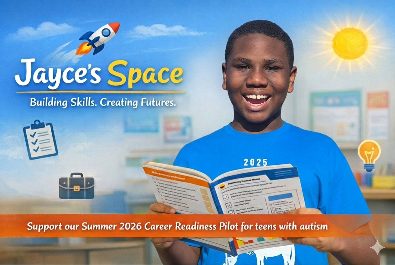 Campaign cover image for Jayce’s Space – Summer 2026 Career Readiness Pilot