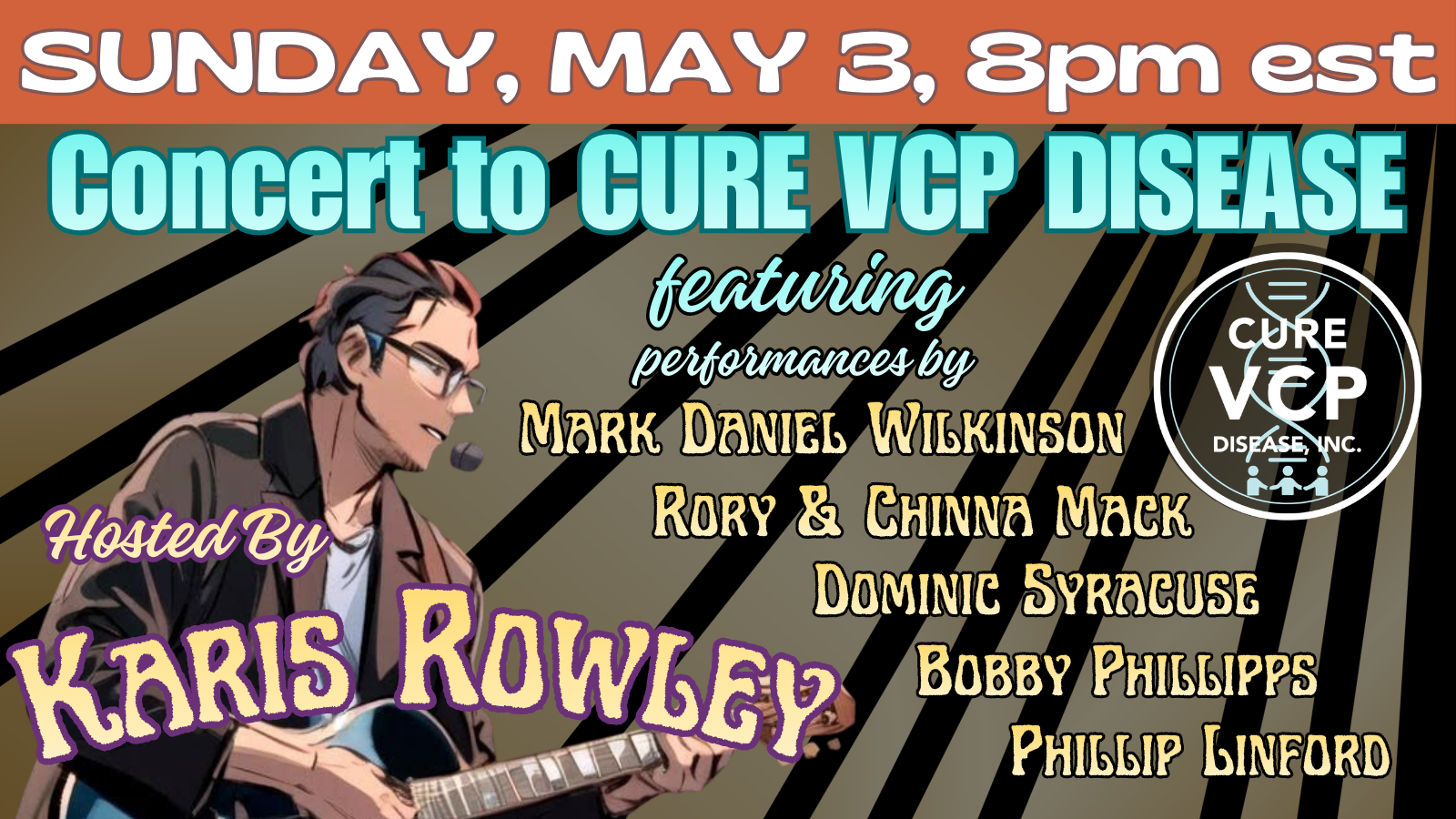 Campaign cover image for Karis Rowley's Concert to Cure VCP Disease 2026