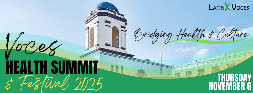 Campaign cover image for Latinx Voces: 2025 Health Summit & Cultural Festival