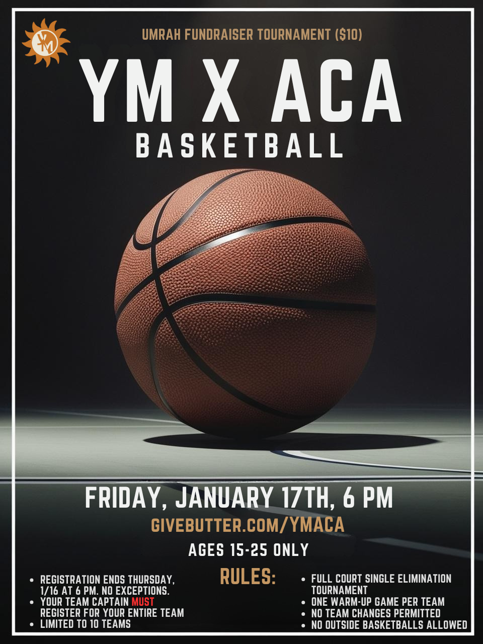 Campaign cover image for YM X ACA Basketball Tournament for Umrah Fundraiser