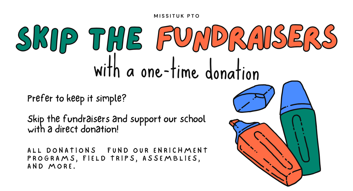Campaign cover image for Direct Donation (Missituk PTO 2026-2027)