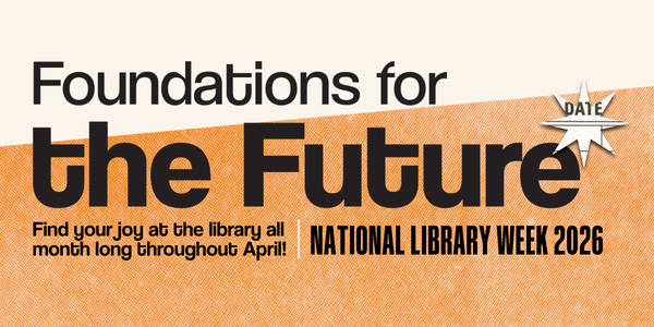 Campaign cover image for National Library Week 2026
