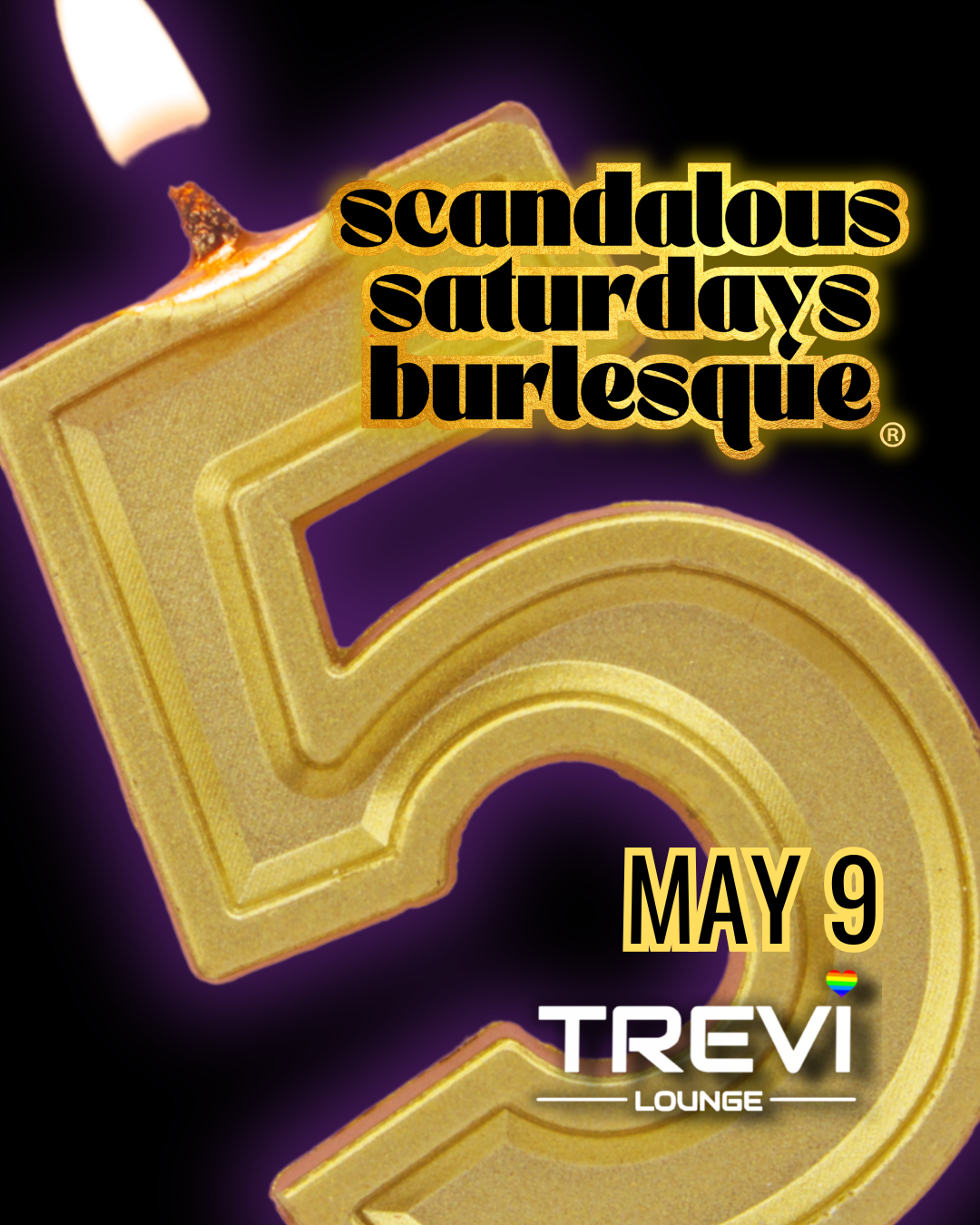 Campaign cover image for Scandalous Saturdays Burlesque 5th Anniversary! (May 9, 2026 @ 7 PM)